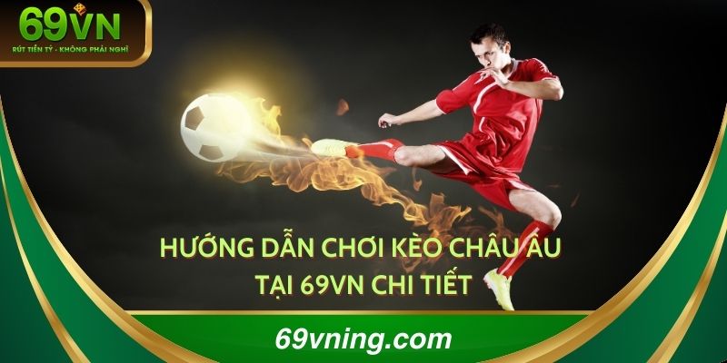 Kèo châu Âu